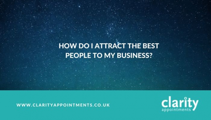 How Do I Attract The Best People To My Business